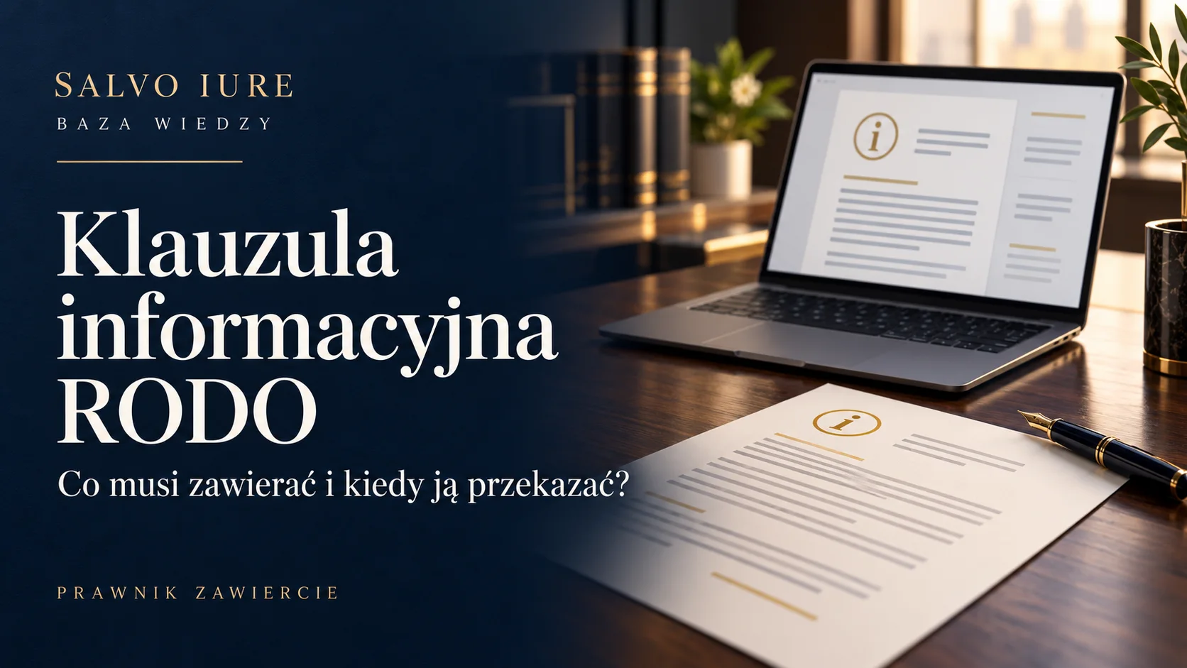 Klauzula informacyjna RODO – co musi zawierać i kiedy trzeba ją przekazać?